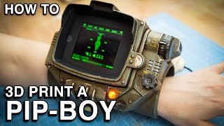 How to 3D print a PipBoy!