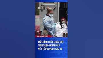 Mỹ chính thức chấm dứt tình trạng khẩn cấp về y tế do dịch Covid-19 #shorts