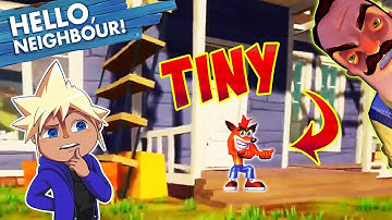 SUPER TINY CRASH BANDICOOT NEIGHBOR :D | Chipmunk Plays Hello Neighbor Mods