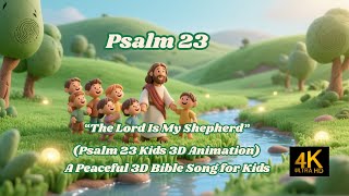 Psalm 23 – The Lord Is My Shepherd | 3D Animated Bible Song for Kids,4K screenshot 4