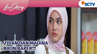 Hubungan Zidan Dan Madina Makin Bikin Baper Aja Nih!!! | Love Story The Series Episode 442 dan 443