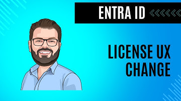 Entra ID - License UX Update