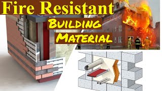Fire Resistant Building Materials for Construction