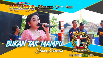 BUKAN TAK MAMPU - Sabila Permata - NEW PALLAPA - DHEHAN Audio - BOTOMULYO Bersatu