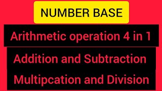 Mastering Number base Arithmetic operation from ( + , - , × and ÷) @TairuBoostIQ