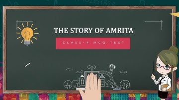 class 4 The story of amrita MCQ test, class-4 science #clas4  #class4science #cbse