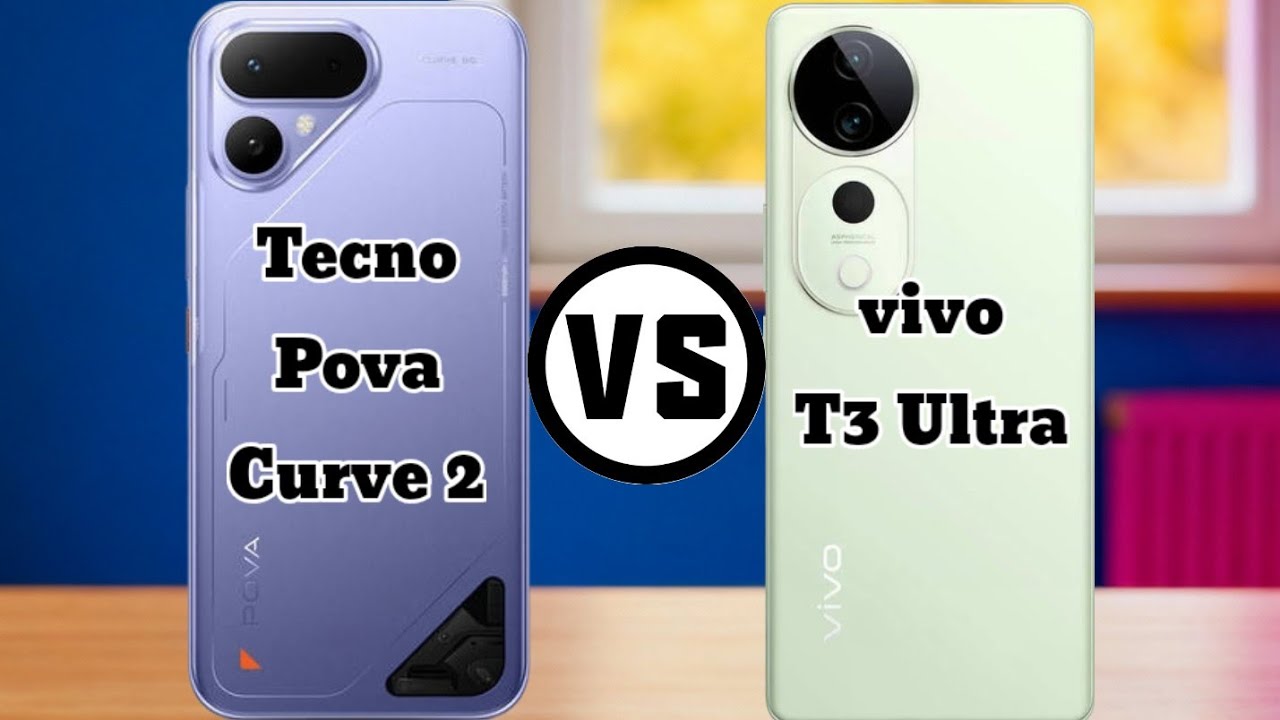 The Ultimate Mid-Range Showdown: Tecno Pova Curve 2 vs vivo T3 Ultra