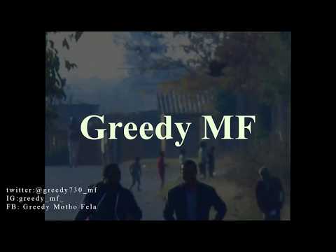 Greedy MF- #MotswakoMantaga Freestyle 3