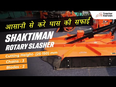 आसानी से घास की कटाई करेगा SHAKTIMAN Rotary Slasher Full Review in Hindi