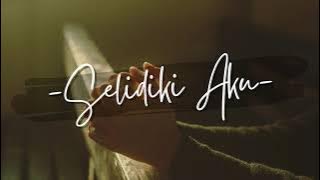 Selidiki Aku (Instrumental Music) | By Febe Dora