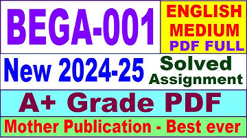 BEGA 001 solved assignment 2024-25 in English || bega 001 solved assignment 2025 || bega1 2024-25
