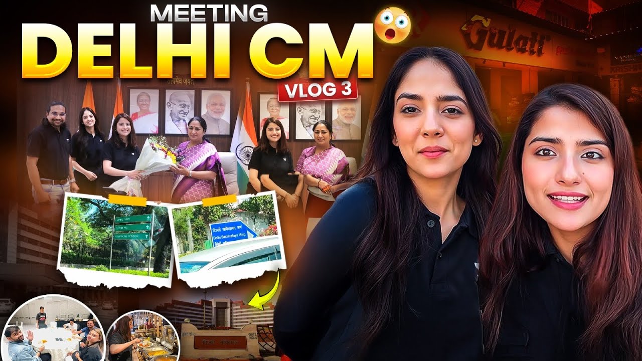 A Big Day for Me – Meeting the Delhi CM with @dhairyasandhyana29  - Vlog - 3 #seeppahuja
