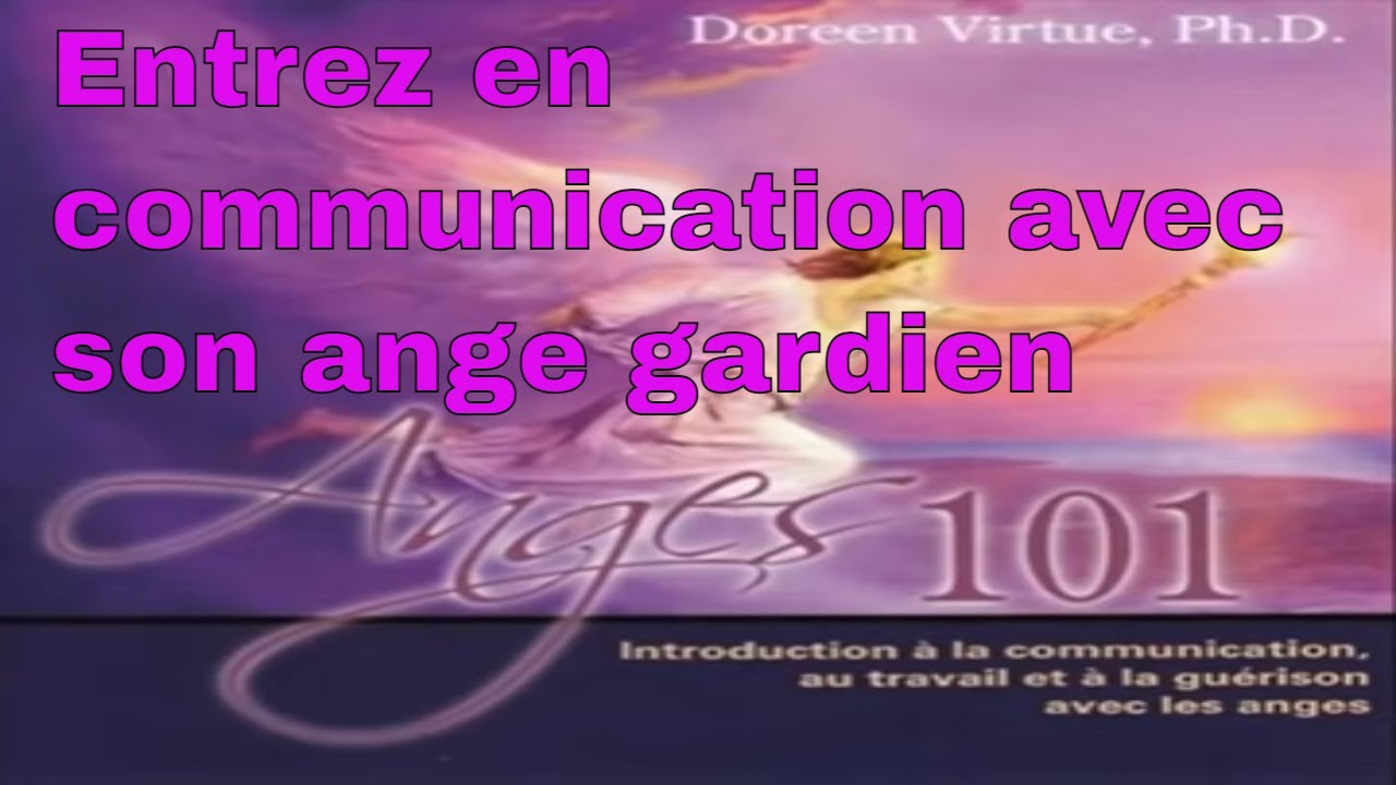 Communication avec son ange gardien - Anges 101