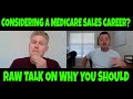 The RAW TRUTH About Becoming A Medicare Insurance Agent