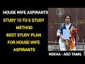 Best study plan for house wife aspirants - study method for house wifes