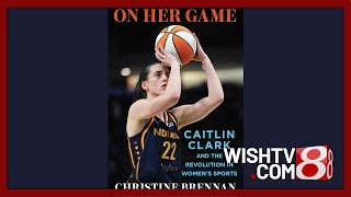 On Her Game Author Shares Iu Game Moment That Made Her A Caitlin Clark Believer