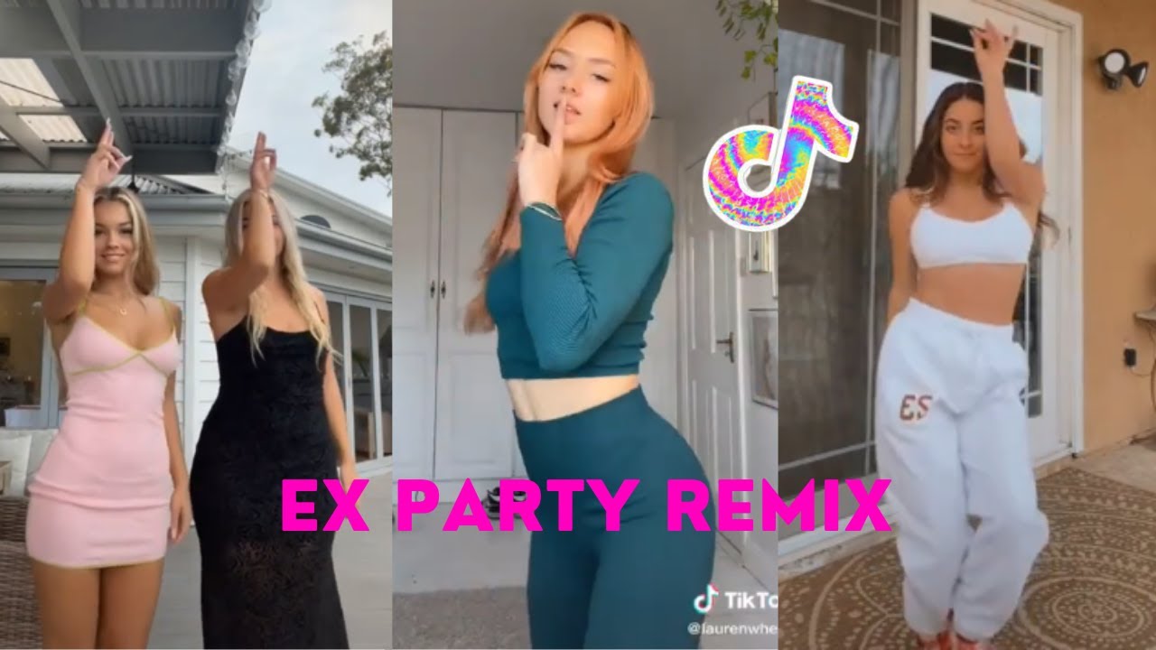 Ex Party Remix ~ New TikTok Dance Challenge Compilation