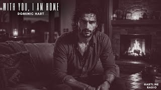 Dominic Hart – With You, I Am Home