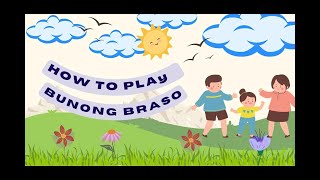 PH GAMES: HOW TO PLAY BUNONG BRASO
