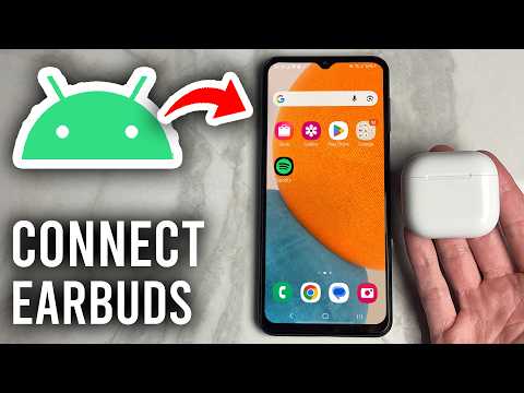How To Connect Wireless Earbuds To Android Phone - Full Guide