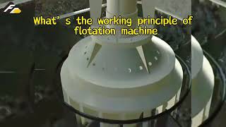 What‘s the working principle of flotation machine
