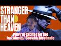 I LOVE The Jazz Showbiz Mechanic in STRANGER THAN HEAVEN #STRANGERTHANHEAVENpartner #ad #sponsored