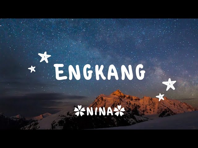 Engkang (Beurang na lamunan mun peuting dina impian) - NINA - lirik lagu class=