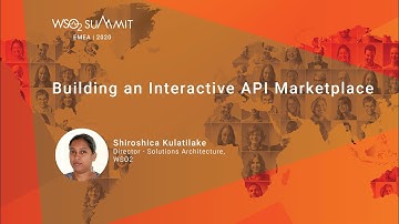 Building an Interactive API Marketplace, WSO2 Summit