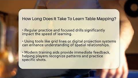 How Long Does It Take To Learn Table Mapping? - Billiards Hustlers