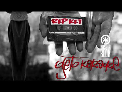 Geto Karaoke - SAMO REP VOL. 1 (Official Audio)