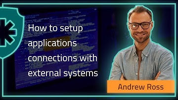 How to setup applications connections with external systems