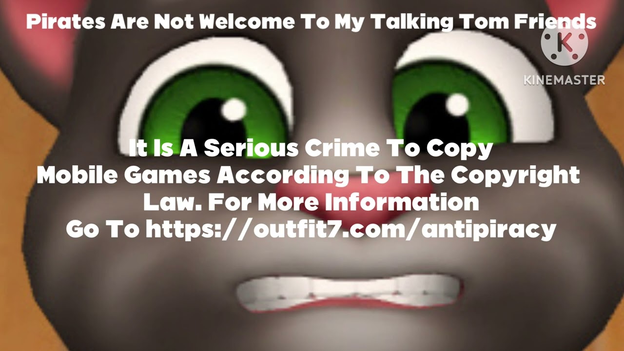 My Talking Tom Friends Anti Piracy Screen (BACK TO MAKING ANTI PIRACY SCREENS)