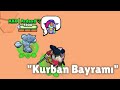 Kurban Bayramı Brawl Stars'ta Olsaydı? / #brawlstars
