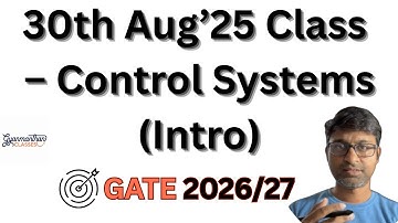 Control Systems – Introductory Class | GATE ECE 2026/2027 | 30th Aug Session