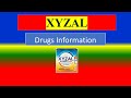 Xyzal   generic name  brand names how to use precautions side effects