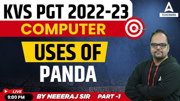 KVS 2023 Preparation | KVS PGT Computer Science | Uses of Panda Part 1 | By Neeraj Sharma