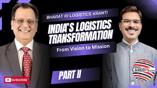 India’s Logistics Transformation 🇮🇳 | From Vision to Mission | Policy, Infra &amp; Tech Reforms | Part 2
