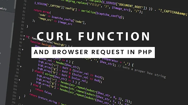 CURL Function and Making HTTP and HTTPS requests to browser