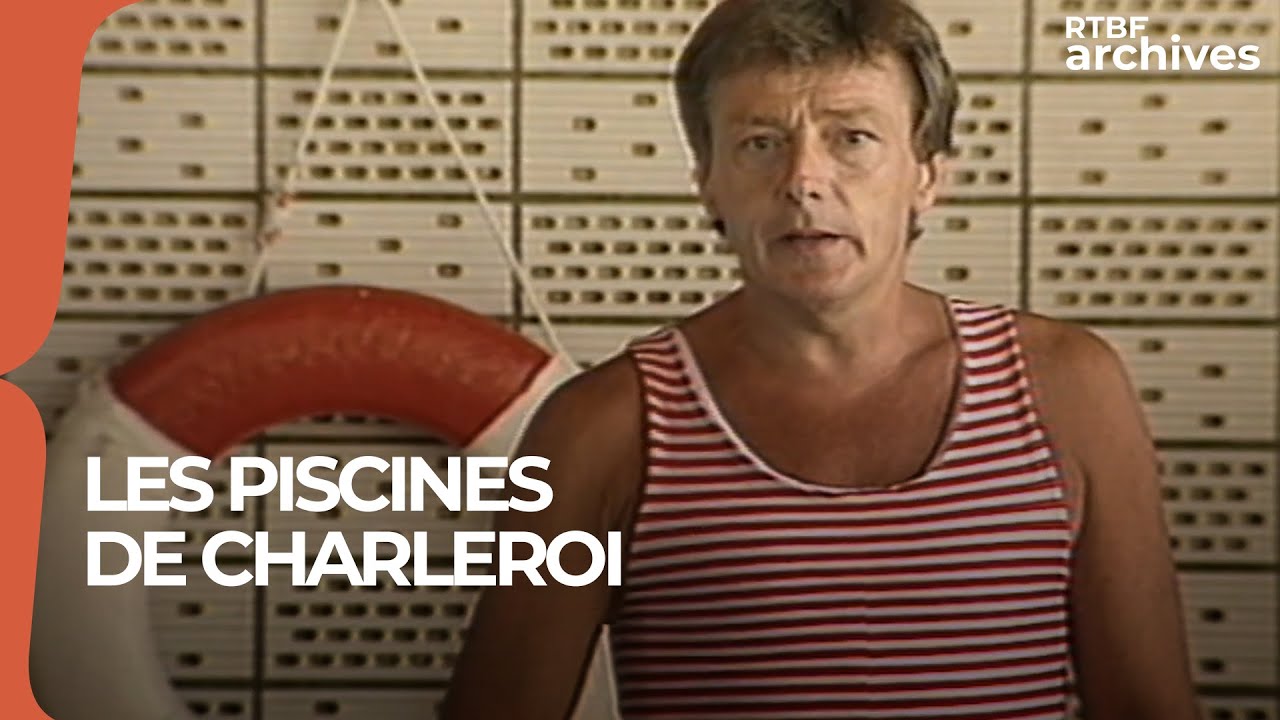 Le Journal des Travaux Inutiles : les piscines de Charleroi - RTBF Archives