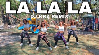 DJ LA LA LA | Dj KRZ Remix | Dance Fitness | Hyper movers