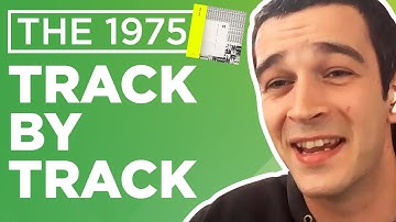 The 1975 breakdown Notes On A Conditional Form track by track | X-Posure | Radio X