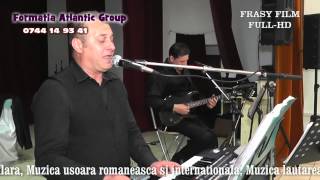Frasy Film Formatia Atlantic Group Colaj Botez 2014