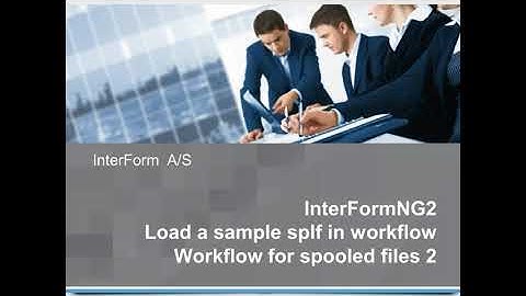 InterFormNG2 Workflow: Load a sample spooled file in workflow
