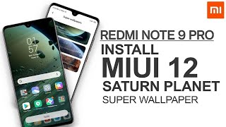 Enable MIUI 12 Super Wallpaper for Redmi Note 9 Pro | MIUI 12 Super Wallpaper for Any Phone screenshot 4
