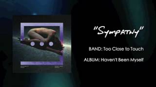 Sympathy — Too Close to Touch chords