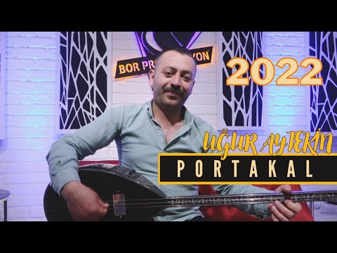 UĞUR AYTEKİN - PORTAKAL [Bor Prodüksiyon]