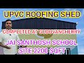 Top Benefits of UPVC Roofing Sheets & Roofing Services in Chennai | Roofing Solution & Work Near Me