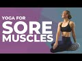 15 Min Yoga Flow For Sore Muscles | Yoga For Hips, Calves, & Hamstrings