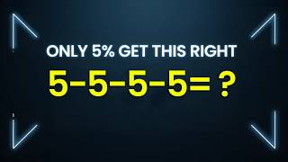 Most Adults Get This Simple Math Problem WRONG! (5 - 5 - 5 - 5 = )