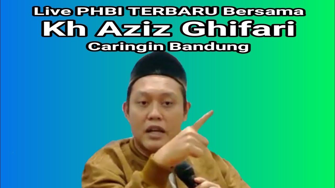 Live Ceramah Terbaru Kh Aziz Ghifari Kota Bandung